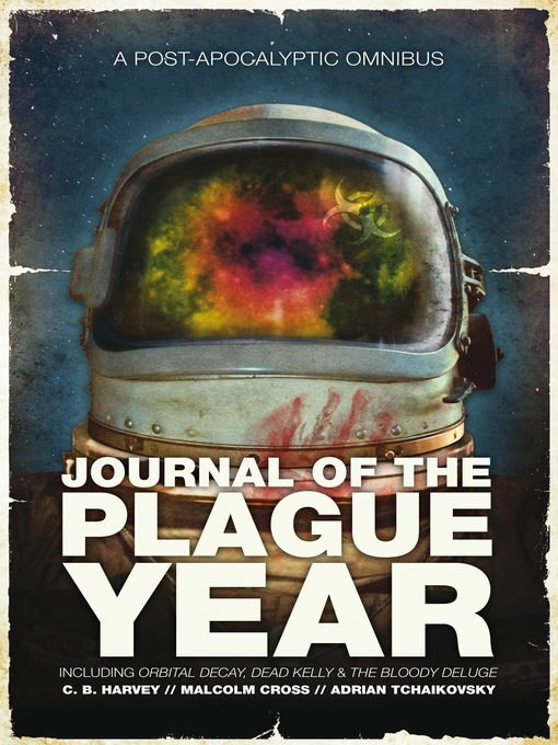 Title details for Journal of the Plague Year by Adrian Tchaikovsky - Available
